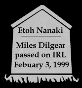 Etoh Nanaki (Player Miles Dilgear passed away)